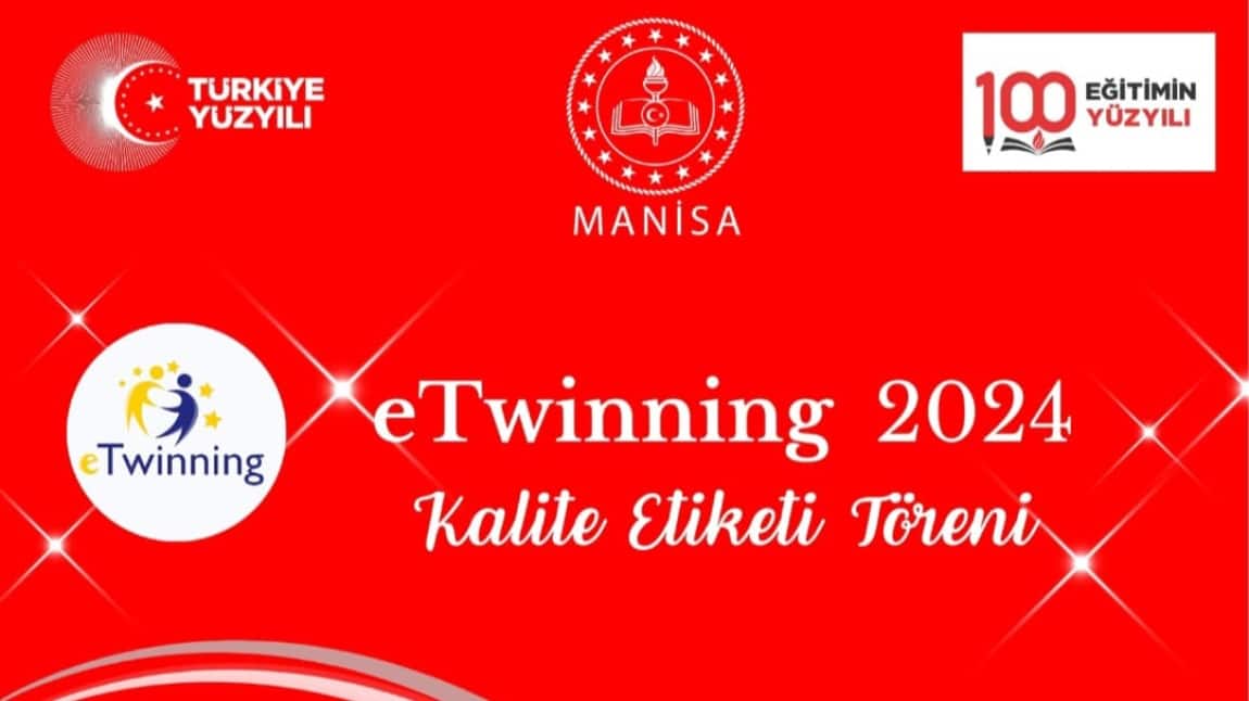 eTwinning 2024 Kalite Etiketi Töreni